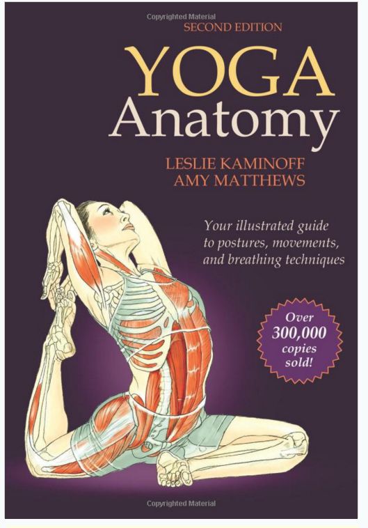 «Yoga Anatomy», Breathing Project, chapitres introductifs, chaque pose, colonne vertébrale, dans chaque