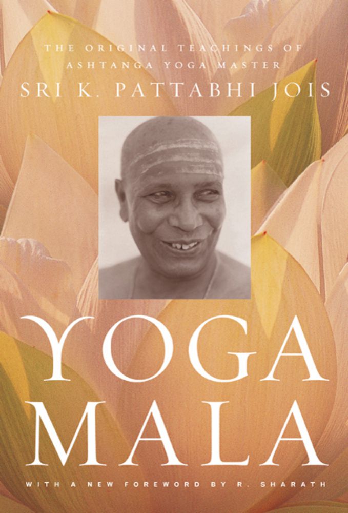 Pattabhi Jois, «Yoga Mala», considéré comme, devrait être, yoga Ashtanga